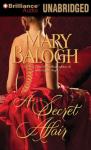 A Secret Affair (Unabridged) Audiobook, by Mary Balogh