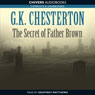 The Secret of Father Brown (Unabridged) Audiobook, by G. K. Chesterton