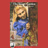 The Secret Garden (Unabridged) Audiobook, by Frances Hodgson-Burnett