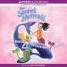 The Secret Mermaid: Whale Rescue & The Dark Queens Revenge (Unabridged) Audiobook, by Sue Mongredien