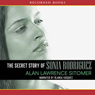 The Secret Story of Sonia Rodriquez (Unabridged) Audiobook, by Alan Sitomer