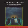 The Secret Within (Unabridged) Audiobook, by Theresa Martin Golding