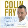 Secrets from the Afterlife (Abridged) Audiobook, by Colin Fry