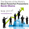 The Secrets of the Worlds Most Powerful Presenters - Barack Obama Audiobook, by Ed Percival