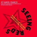 Seeing Reds: The Red Scare of 1918-1919, Canadas First War on Terror (Unabridged) Audiobook, by Daniel Francis