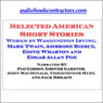 Selected American Short Stories (Unabridged) Audiobook, by Washington Irving