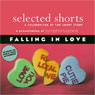 Selected Shorts: Falling in Love Audiobook, by Rick Bass