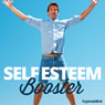 Self-Esteem Booster - Hypnosis Audiobook, by Hypnosis Live