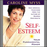 Self-Esteem: Your Fundamental Power Audiobook, by Caroline Myss