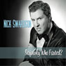Seriously, Who Farted? Audiobook, by Nick Swardson