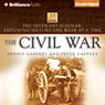 The Seven-Day Scholar: The Civil War: Exploring History One Week at a Time (Unabridged) Audiobook, by Dennis Gaffney