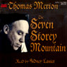 The Seven Storey Mountain (Abridged) Audiobook, by Thomas Merton