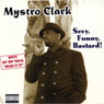 Sexy, Funny, Bastard! Audiobook, by Mystro Clark