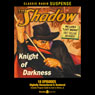 The Shadow: Knight of Darkness (Unabridged) Audiobook, by Orson Welles