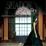 Shadow of Reality: The Elizabeth and Richard Mystery Series, Book 1 (Unabridged) Audiobook, by Donna Fletcher Crow