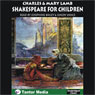 Shakespeare for Children (Unabridged) Audiobook, by Charles 