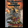 The Shannara Trilogy (Abridged) Audiobook, by Terry Brooks