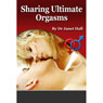 Sharing Ultimate Orgasms (Unabridged) Audiobook, by Janet Hall