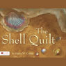 The Shell Quilt (Unabridged) Audiobook, by Helen W. Colvin