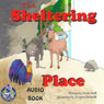 The Sheltering Place (Unabridged) Audiobook, by Mark Huff
