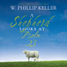 A Shepherd Looks at Psalm 23 Audiobook, by Phillip Keller