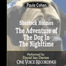 Sherlock Holmes and the Dog in the Nighttime (Unabridged) Audiobook, by Paula Cohen