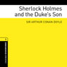 Sherlock Holmes and the Dukes Son (Adaptation): The Oxford Bookworms Library (Unabridged) Audiobook, by Arthur Conan Doyle