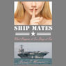 Ship Mates: Volume 1 (Unabridged) Audiobook, by Janie S. Monares