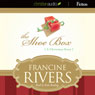 The Shoe Box: A Christmas Story (Unabridged) Audiobook, by Francine Rivers