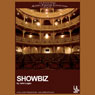 Showbiz (Dramatized) Audiobook, by John Logan