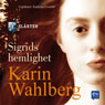 Sigrids hemlighet (Sigrids Secret): Slakten del II (Unabridged) Audiobook, by Karin Wahlberg