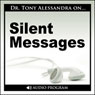 Silent Messages Audiobook, by Dr. Tony Alessandra