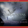The Silver Kiss (Unabridged) Audiobook, by Annette Klause