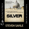 Silver: An OgmiosTeam Adventure (Unabridged) Audiobook, by Steven Savile