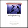 A Simpler Way (Abridged) Audiobook, by Margaret J. Wheatley
