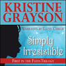 Simply Irresistible (Unabridged) Audiobook, by Kristine Grayson