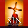 Sin: Then and Now (Unabridged) Audiobook, by Dr. Johnny Jenkins Jr.
