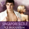 Singapore Sizzle: Cougars and Cubs (Unabridged) Audiobook, by K. S. Augustin