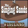 The Singing Sands (Unabridged) Audiobook, by Steve Frazee