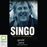 Singo: The John Singleton Story (Unabridged) Audiobook, by Gerald Stone
