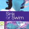 Sink or Swim (Unabridged) Audiobook, by Kate Cann