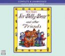 Sir Billy Bear and Other Friends (Unabridged) Audiobook, by Rose Impey