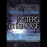 Sisters on the Case - Volume Two (Unabridged) Audiobook, by Sara Paretsky