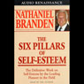 The Six Pillars of Self-Esteem (Abridged) Audiobook, by Dr. Nathaniel Branden