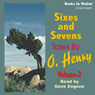 Sixes and Sevens, Volume II (Unabridged) Audiobook, by O. Henry