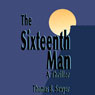 The Sixteenth Man (Unabridged) Audiobook, by Thomas Sawyer