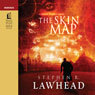The Skin Map: Bright Empires, Book 1 (Unabridged) Audiobook, by Stephen Lawhead