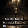 Skinners Festival (Unabridged) Audiobook, by Quintin Jardine