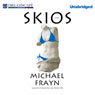 Skios (Unabridged) Audiobook, by Michael Frayn