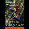 Small Wonder (Unabridged) Audiobook, by Barbara Kingsolver